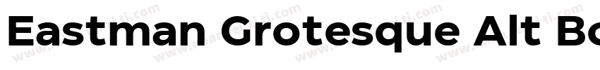 Eastman Grotesque Alt Bold字体转换